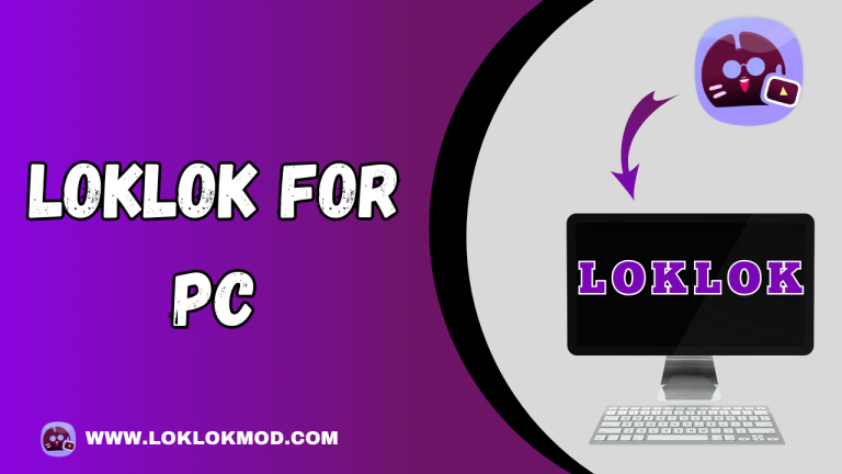 Loklok For PC